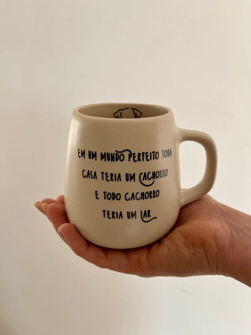 Caneca bolotinha - Em um mundo perfeito - doguinho