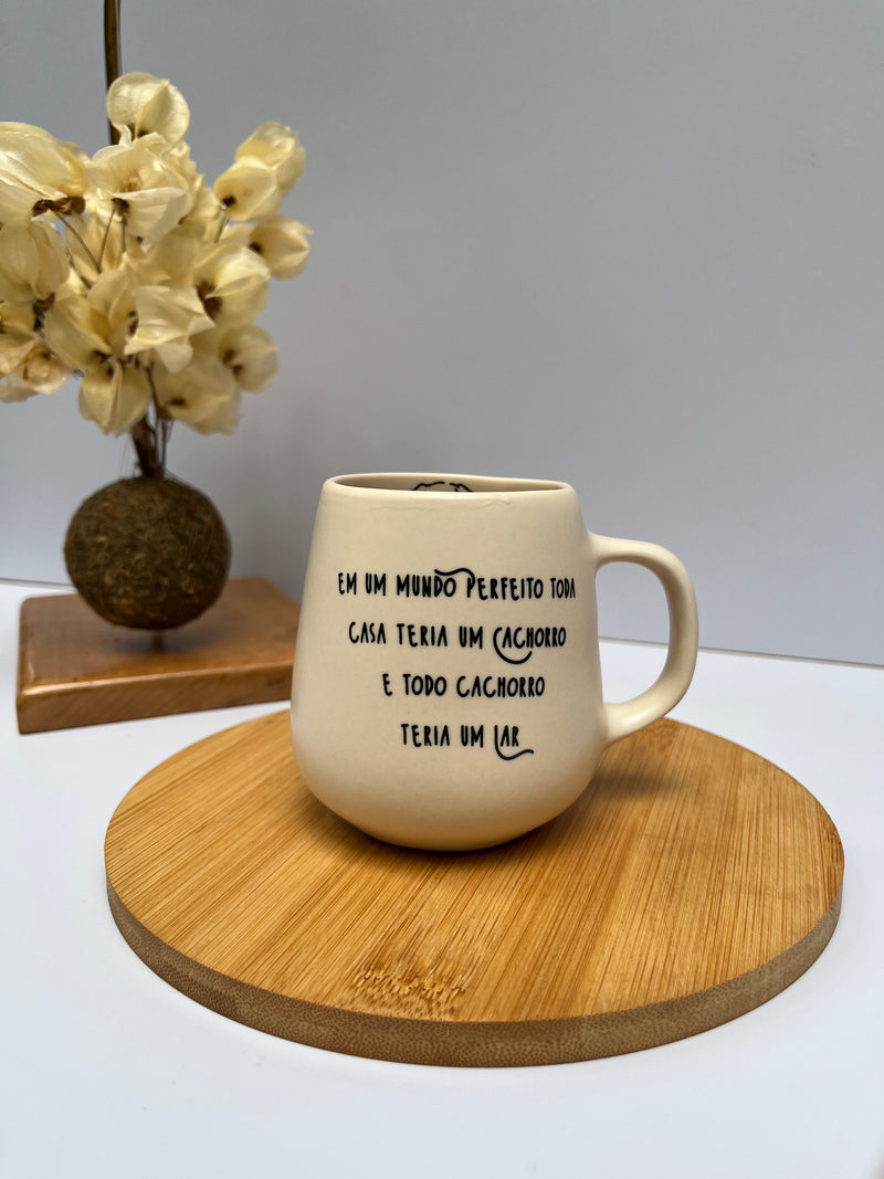 Caneca bolotinha - Em um mundo perfeito - doguinho