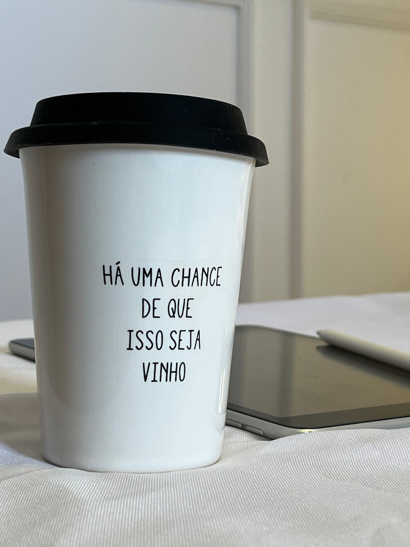 Copo “pra viagem” - Há uma chance de que isso seja vinho